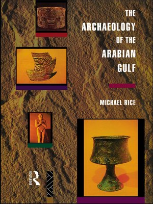 cover image of The Archaeology of the Arabian Gulf